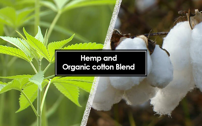 Hemp and organic cotton