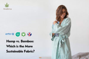 Hemp vs. Bamboo: The Ultimate Guide to Choosing the Most Sustainable Fabric