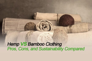 Hemp vs Bamboo Clothing: Pros, Cons, and Sustainability Compared